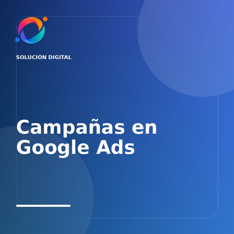Campañas en Google Ads
